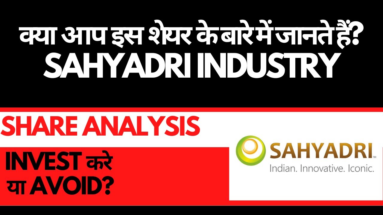 Sahyadri Industry Share Analysis &bull; Sahyadri Industry Breaking News &bull; Dailystock
