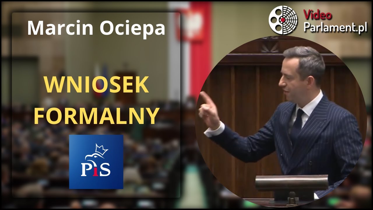 Marcin Ociepa - wniosek formalny