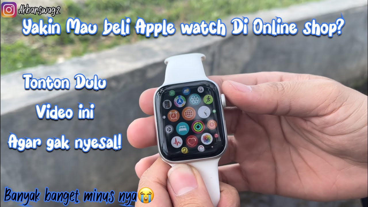 Tips Beli Apple watch di online Shop | Semuanya OEM dan Sparepartnya gak ori !