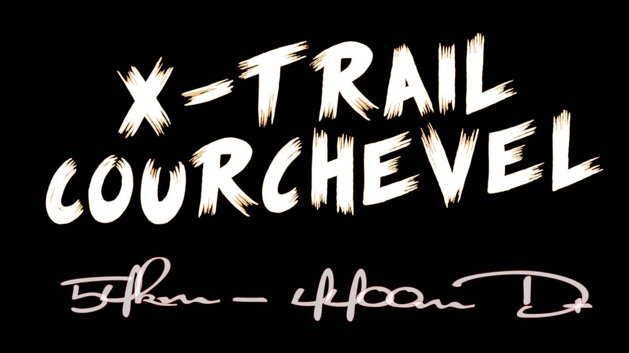 2016-08-07 - XTrail Courchevel