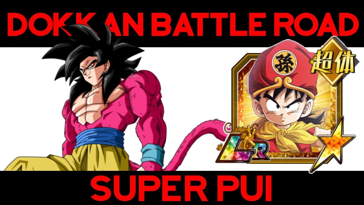 Réussir le Super Battle Road SUPER PUI - DOKKAN BATTLE