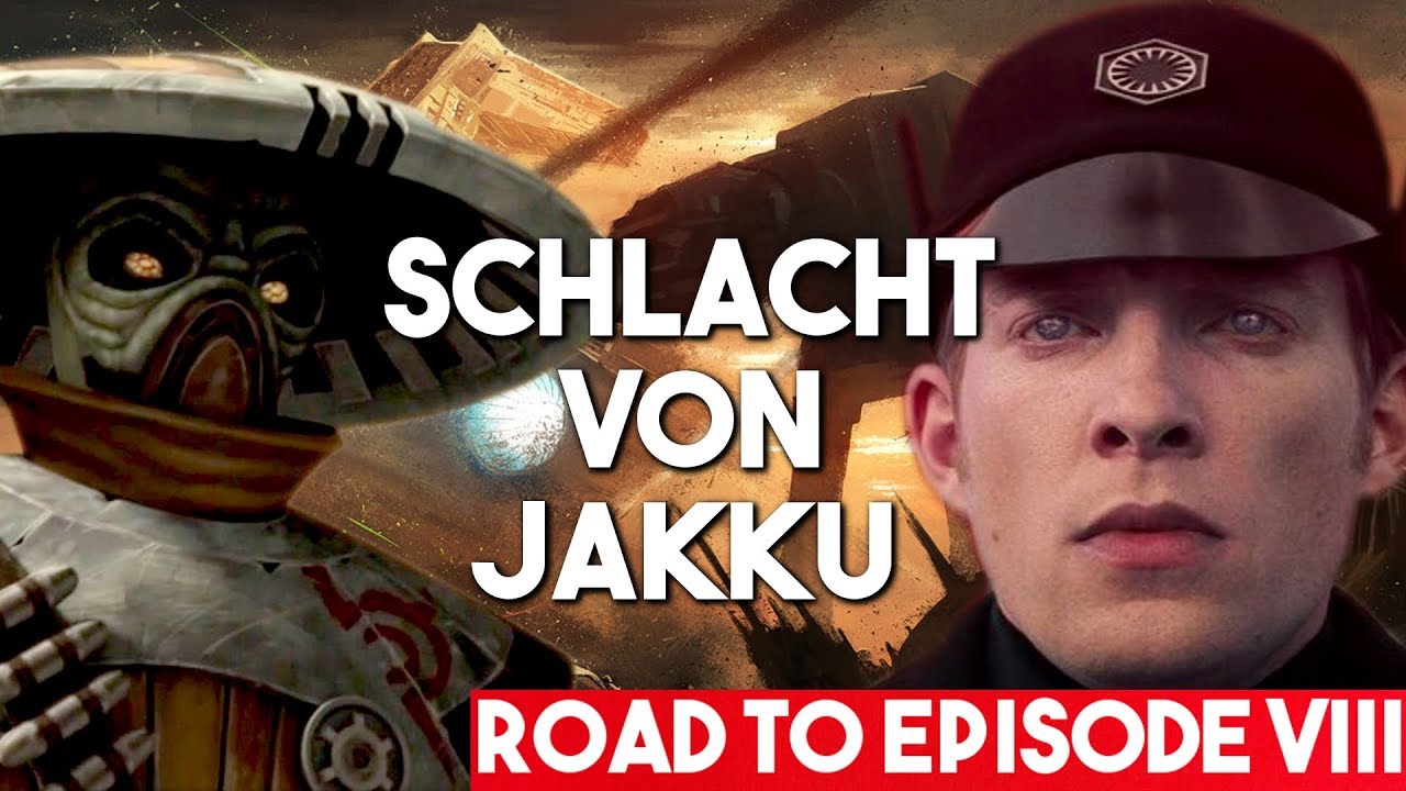 Die Schlacht von Jakku, und was Embo & Hux dort machten! [Kanon] #RoadtoEpisodeVIII