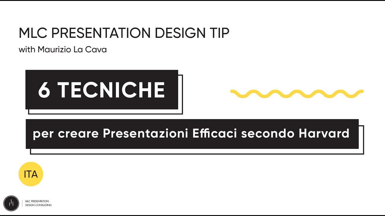 6 Tecniche per creare Presentazioni Efficaci secondo Harvard