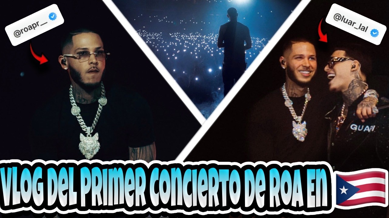 ROA NOS INVIT&Oacute; A SU PRIMER CONCIERTO EN PUERTO RICO Y LA ROMPI&Oacute;!LUARLA L,MIDNVGHT,CLARENT,DE LA ROSE