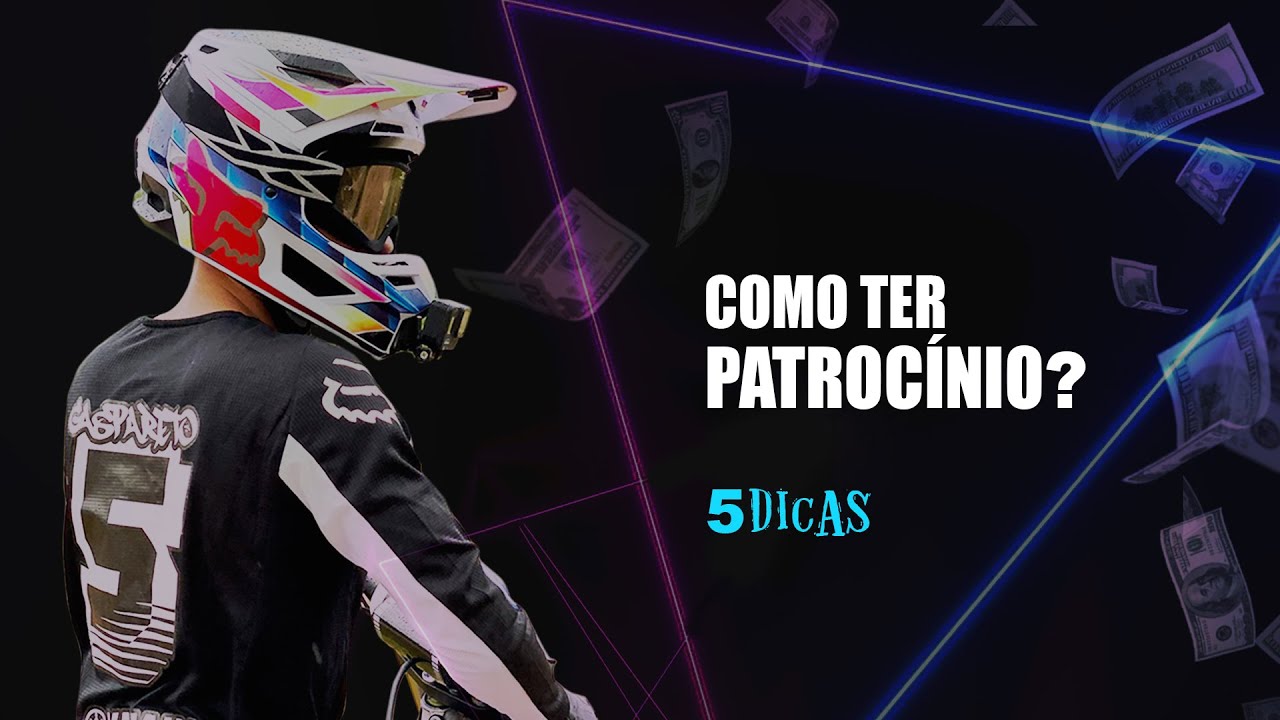 5 DICAS PARA CONSEGUIR PATROCÍNIO