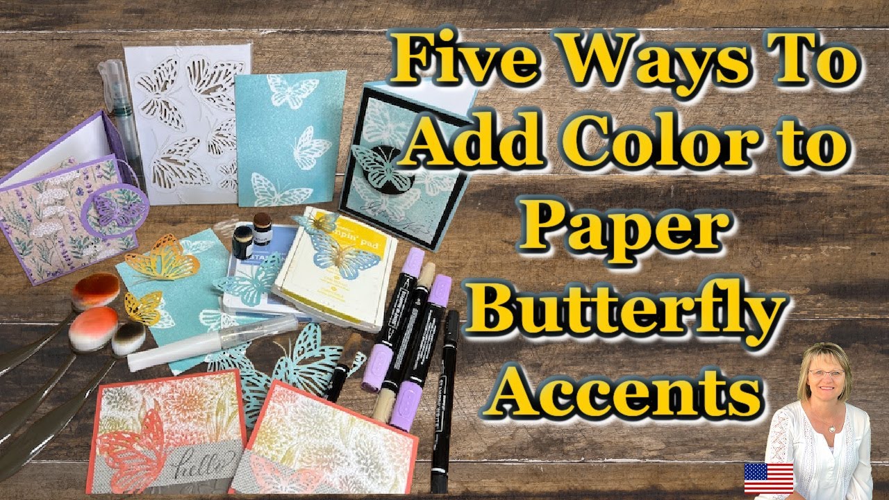 Five Ways To Add Color To Paper Butterfly Accents