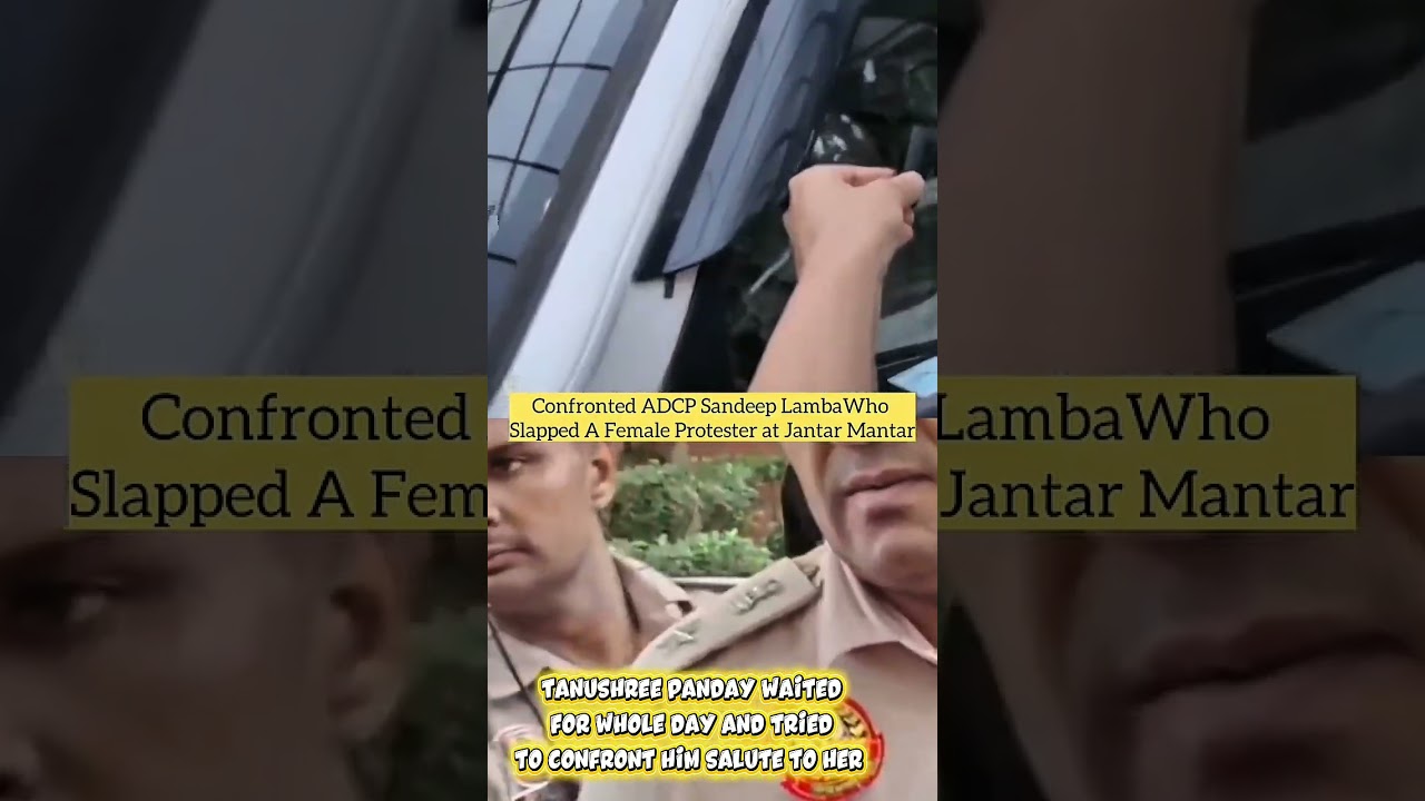 suspended cop sandeep lamba confronted by fearless tanushree jantar mantar student protest slap girl