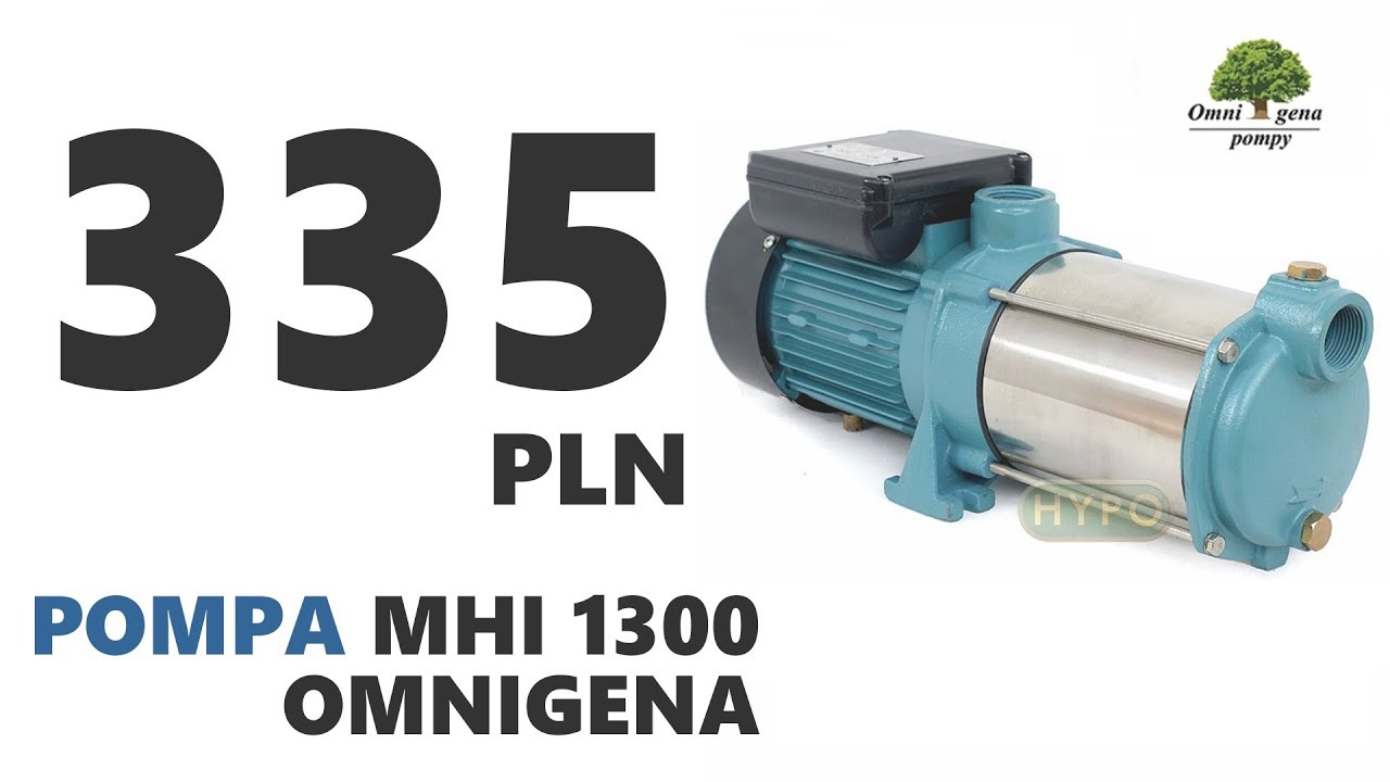 Pompa MHI1300 Omnigena