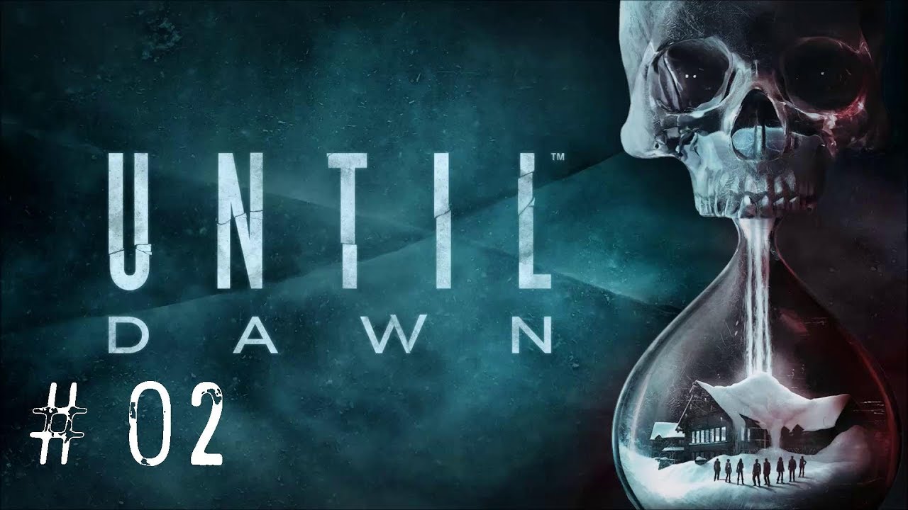 [PL] Until Dawn #02 - Sprzeczki, kł&oacute;tnie, awantury