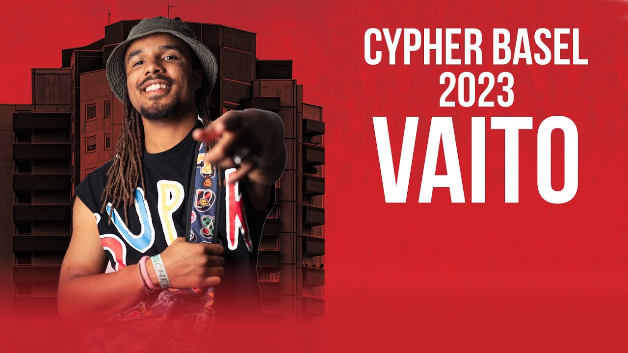 Cypher Basel 2023 Vaito
