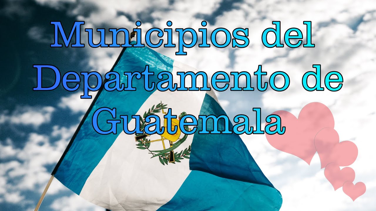 Municipios del Departamento de Guatemala