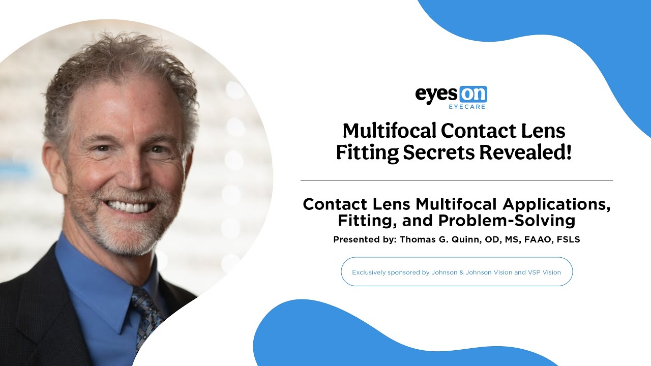 Contact Lens Multifocal Applications, Fitting, and Problem Solving