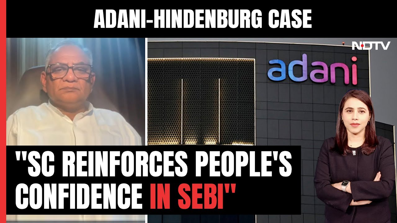 Adani-Hindenburg Case Verdict Reinforces People's Confidence In SEBI: Justice V Chitambaresh