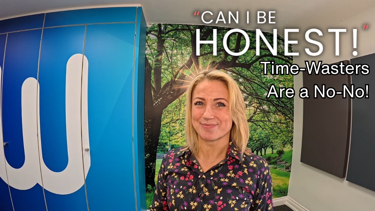 Can I be Honest 9: Time Wasters Are a No No!