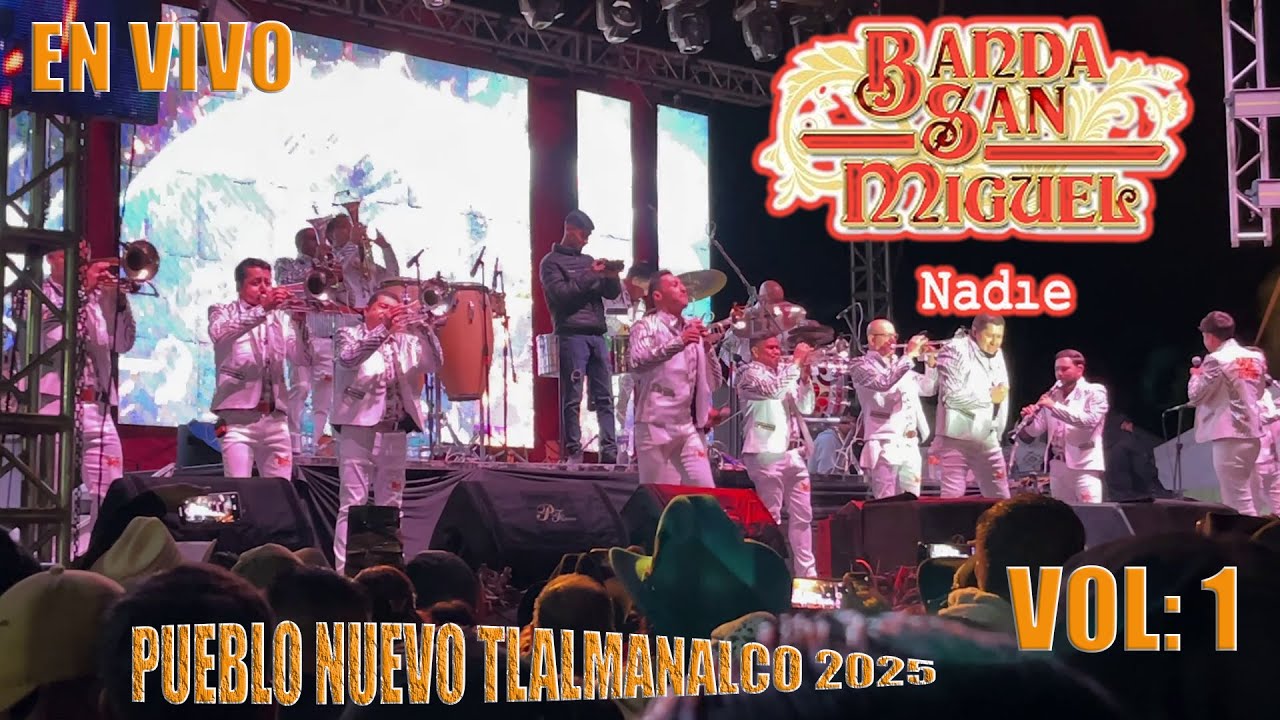 BANDA SAN MIGUEL EN PUEBLO NUEVO TLALMANALCO VOL,1