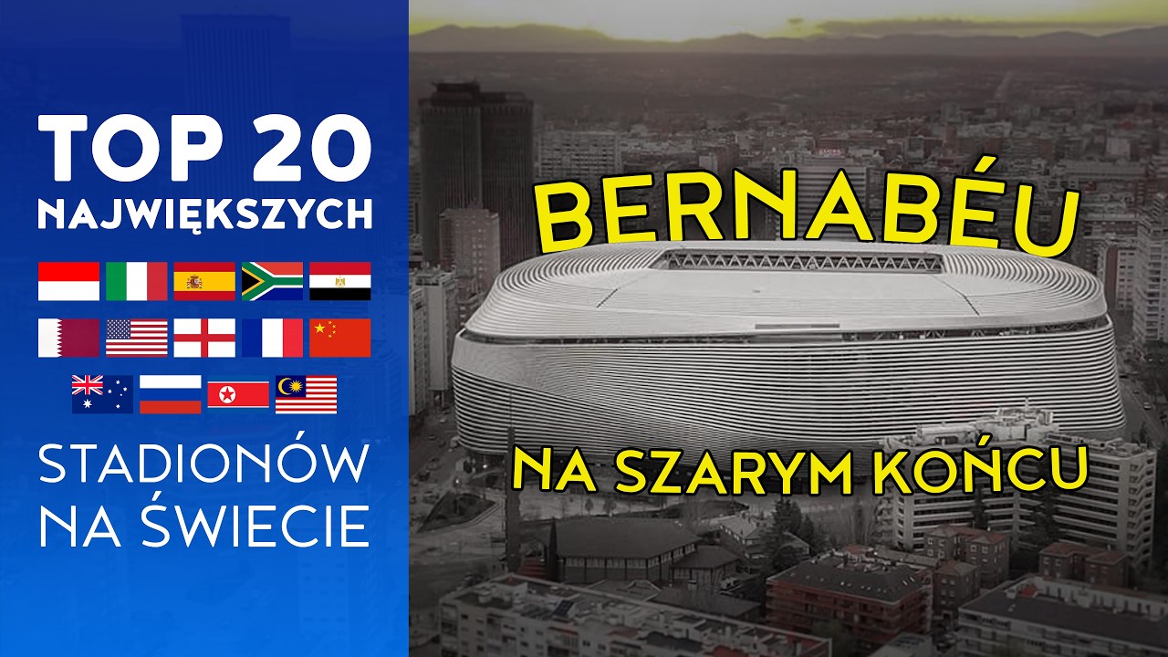20 NAJWIĘKSZYCH STADIONÓW na Świecie (FIFA/UEFA)