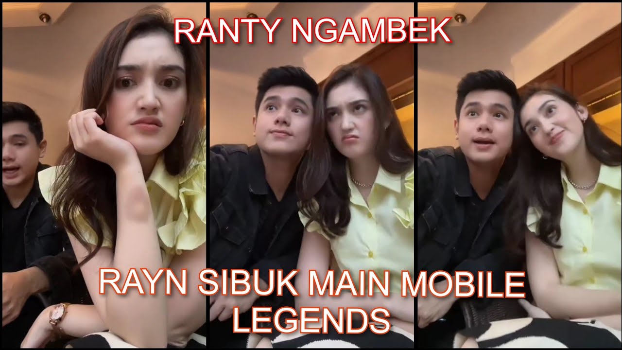 EKSPRESI GEMAS RANTY MARIA YANG MERAJUK KARNA RAYN SIBUK MAIN GAME 😂