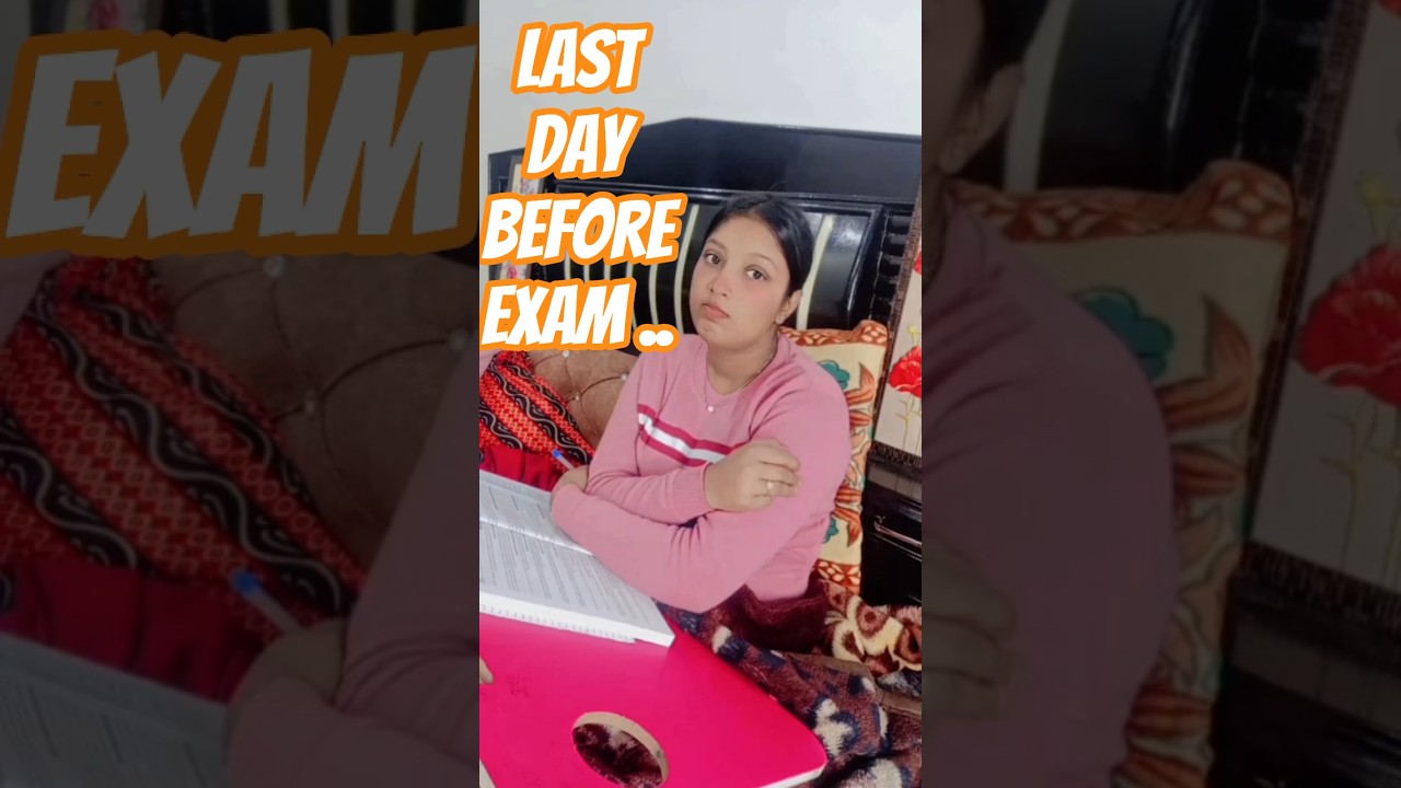 “Kal Exam Hai… | Last One Day Before Exam | 365 Days Challenge Day 16”
