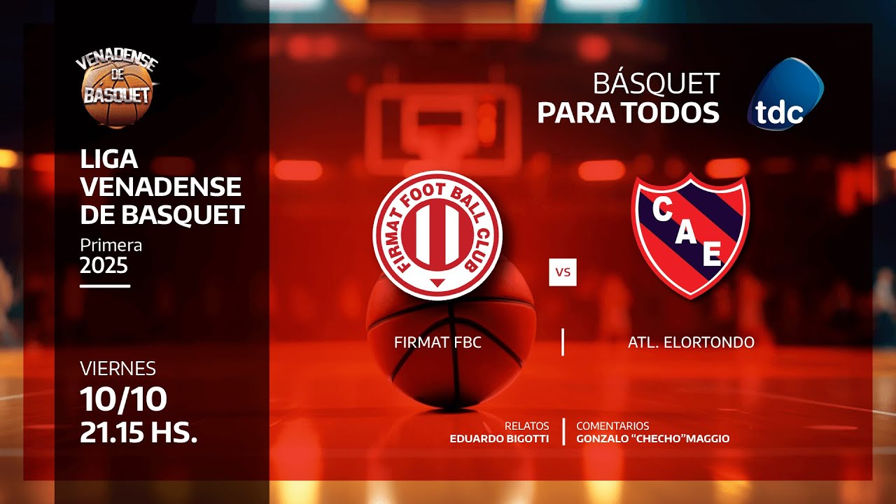 FIRMAT FBC VS CA ELORTONDO - ASOCIACION VENADENSE DE B&Aacute;SQUET