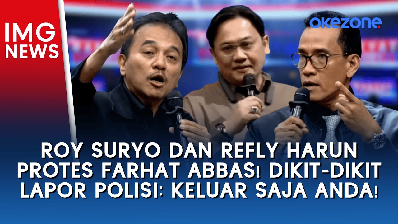 Roy Suryo dan Refly Harun Protes Farhat Abbas! Dikit-dikit Lapor Polisi: Keluar Saja Anda!