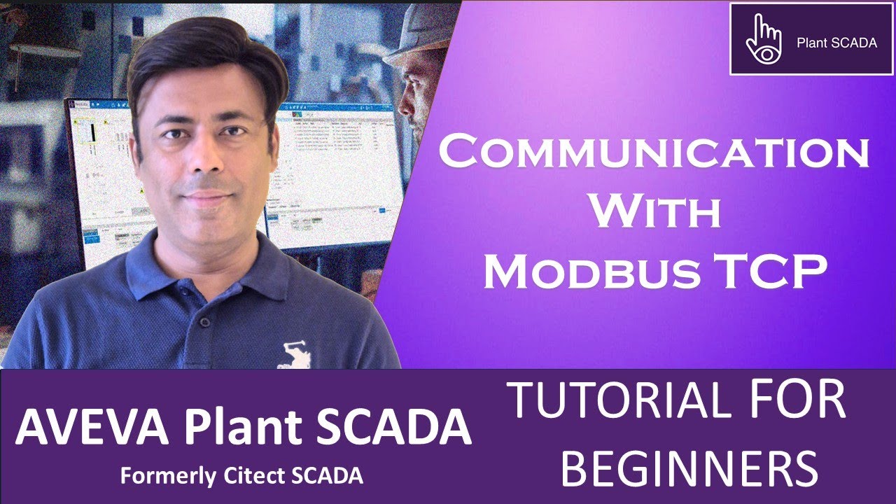 4- AVEVA Plant SCADA | Как настроить связь Modbus | Учебное пособие для начинающих