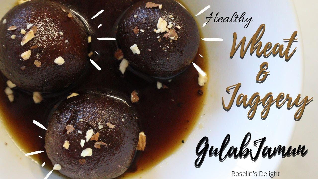 Healthy Whole Wheat & Jaggery Gulab Jamun|No Sugar-Maida Sweet|Diwali Special|Roselin's Delight #18