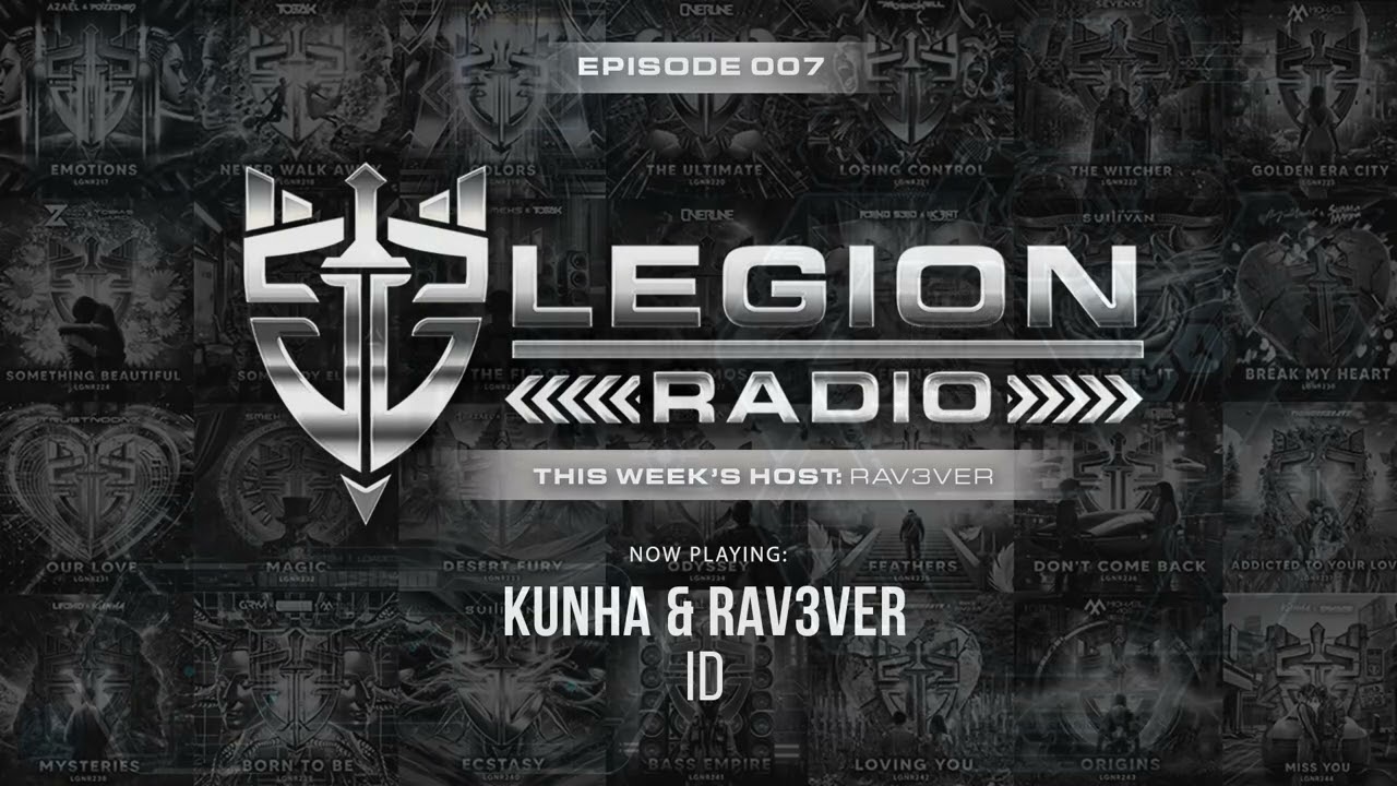 Legion Radio 007 - RAV3VER | @RAV3VER