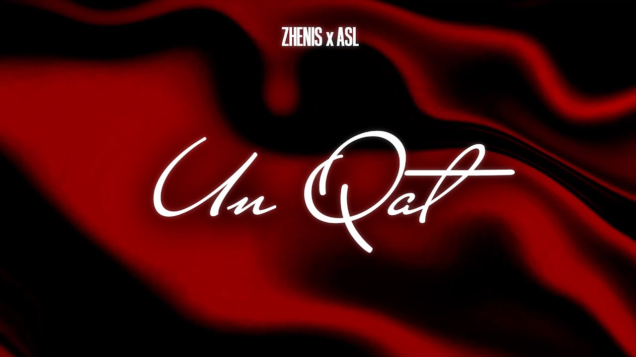 Zhenis X ASL- UN QAT | Official Lyric Video