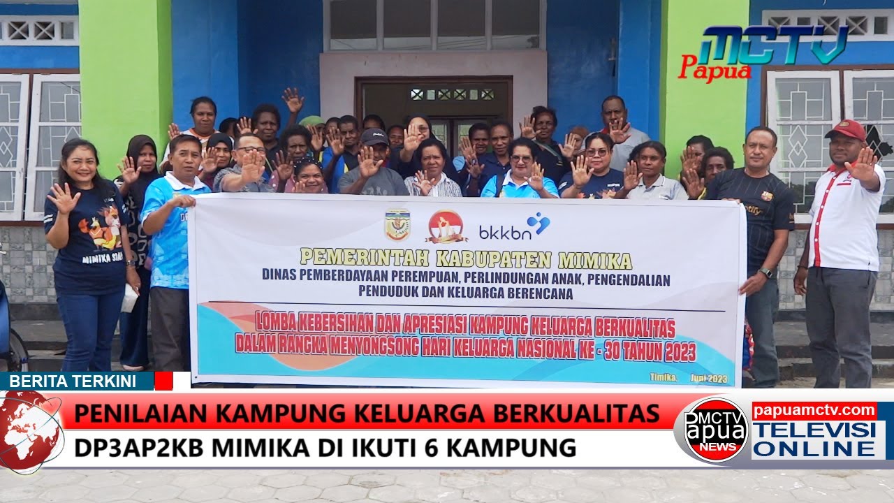 Penilaian Kampung Keluarga Berkualitas DP3AP2KB Mimika Di Ikuti 6 Kampung