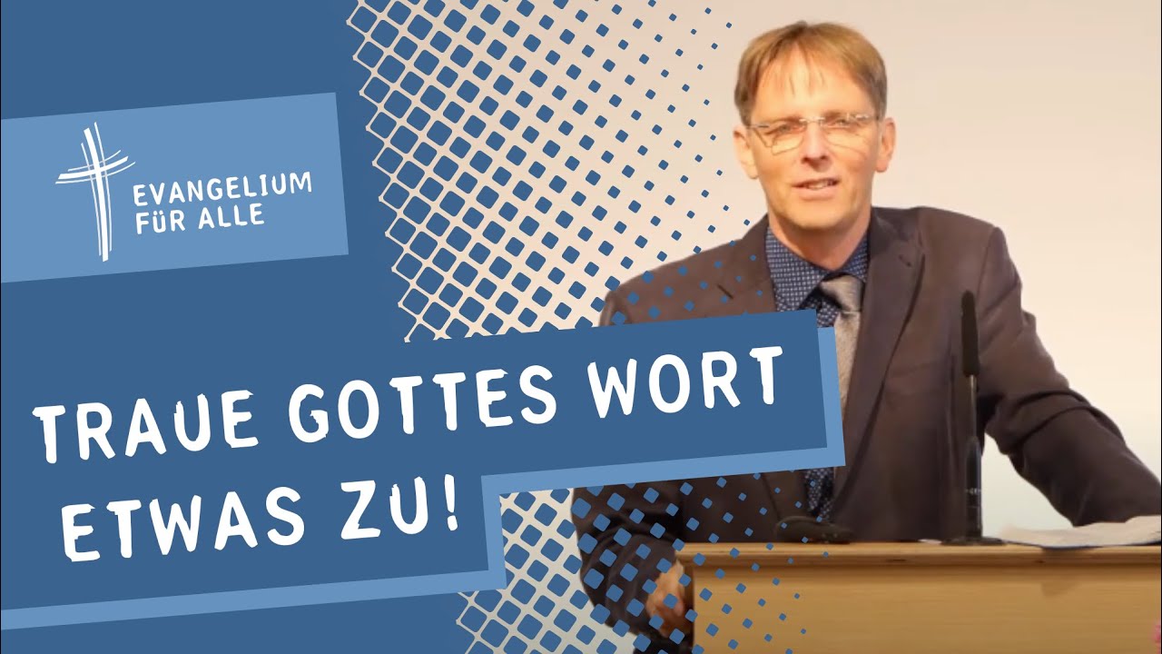 Traue Gottes Wort etwas zu - Markus 4, 21-34 | Thomas Powilleit