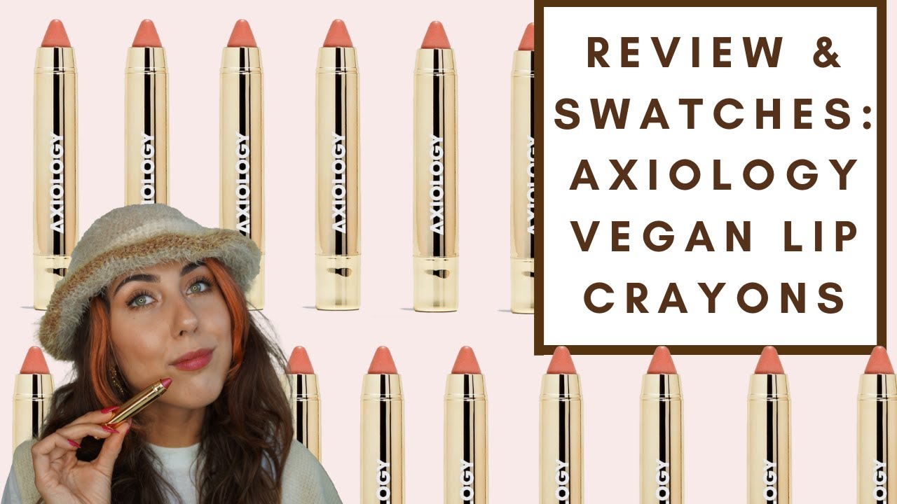 REVIEW & SWATCHES: AXIOLOGY LIP CRAYONS | Integrity Botanicals