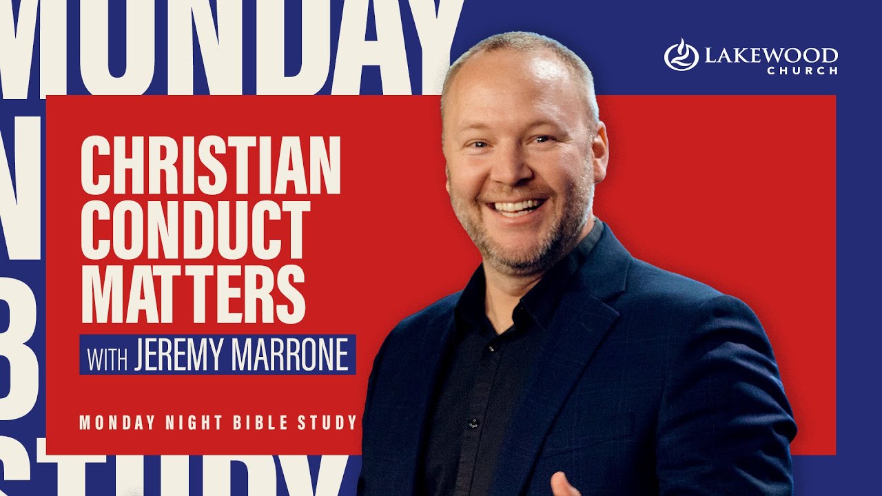 Christian Conduct Matters | Pastor Jeremy Marrone | 2020 Bible Study