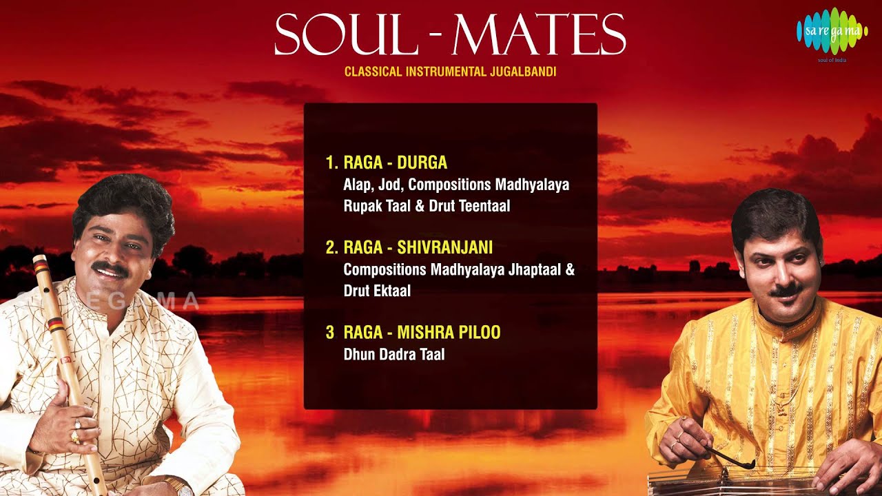 Soul Mates Classical Instrumental Jukebox | Santosh Sant(Flute) | Sandip Chatterjee(Santoor)