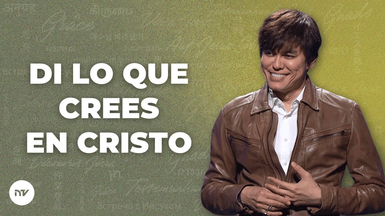 Di lo que crees en Cristo | Joseph Prince | New Creation TV Español