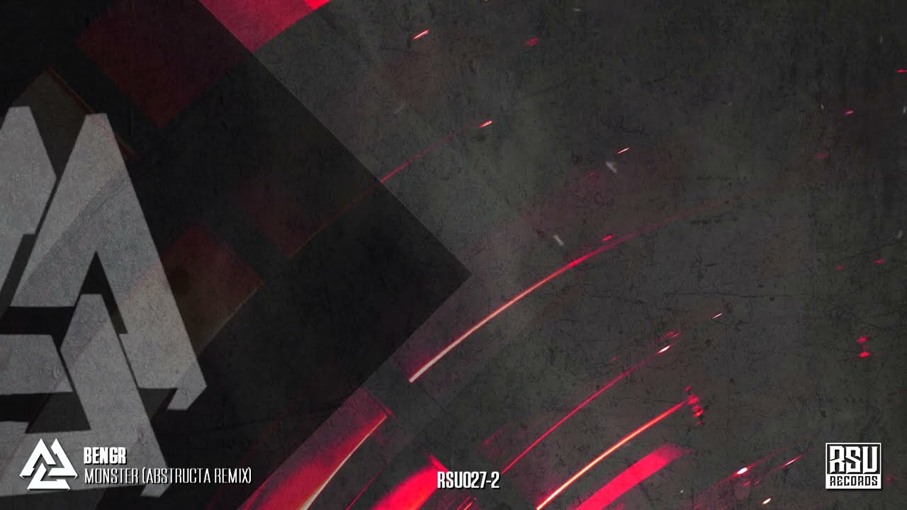 BENGR - MONSTER (ABSTRUCTA REMIX)