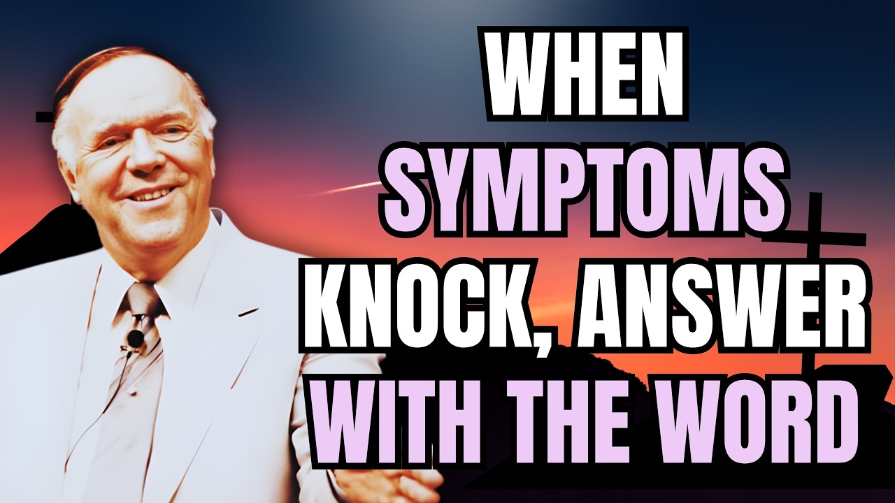 ANSWER WITH THE WORD! Kenneth E. Hagin on HEALING, FAITH, and VICTORY OVER SYMPTOMS