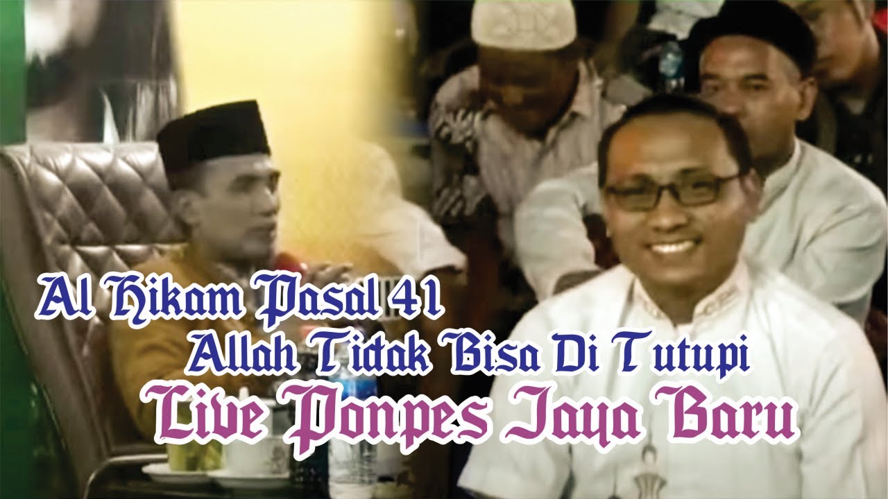 Live  Ponpes Jaya Baru ( Al Hikam Pasal 41 Allah Tidak Bisa Di Tutupi )