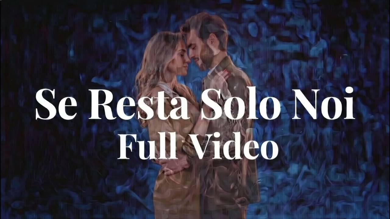 SE RESTA SOLO NOI ❤️ Romantic Italian Pop Full Song
