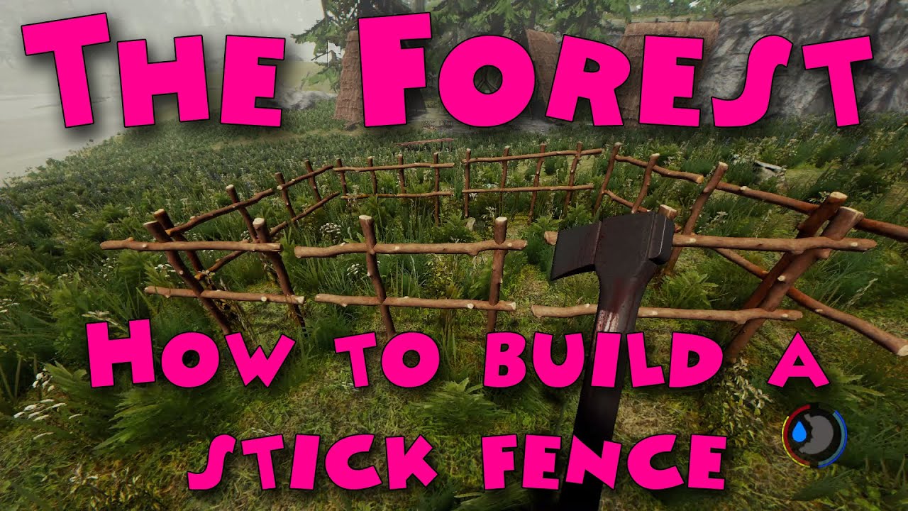 The Forest - How to build a stick fence
