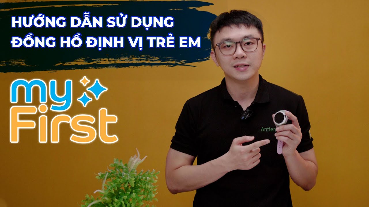 Hướng dẫn sử dụng ĐỒNG HỒ TRẺ EM MYFIRSTFONE - Định vị, nghe gọi, videocall | Tech&tips