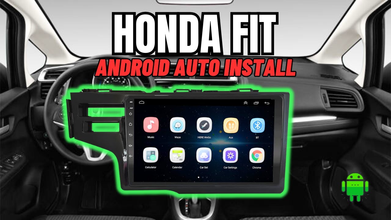 Как установить головное устройство Android Auto в Honda Fit и на что обратить внимание при покупке