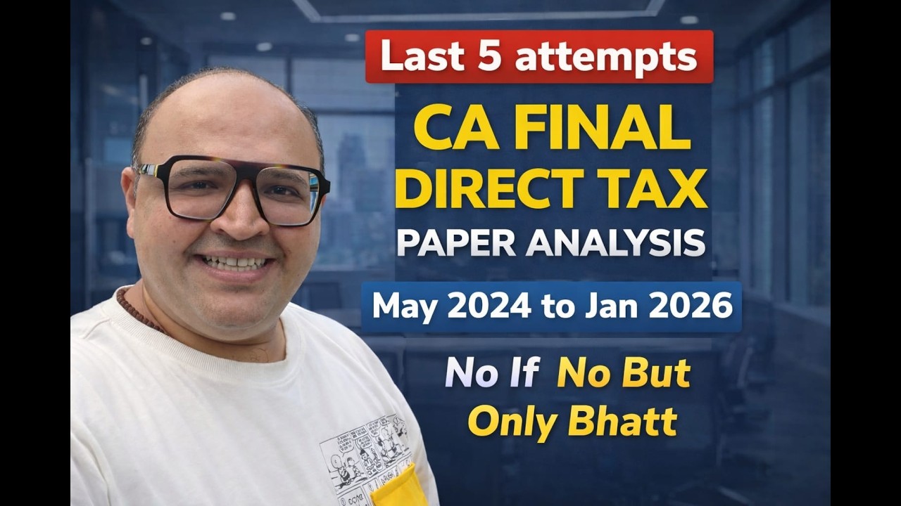 ENGLISH/CA FINAL DIRECT TAX/LAST 5 ATTEMPTS ICAI EXAM PAPER ANALYSIS/CA PRATIK BHATT