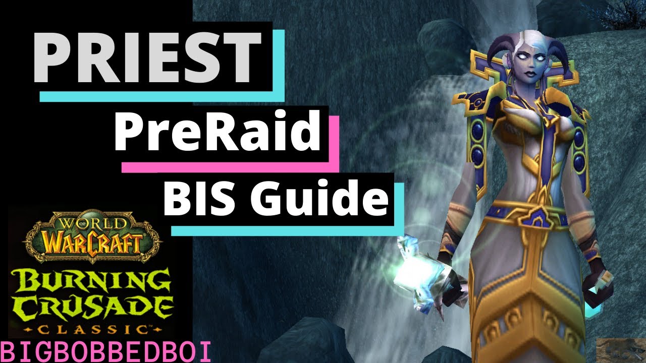 Healing Priest's Guide to PreRaid BIS in the Burning Crusade | WoW TBC Classic Tutorial