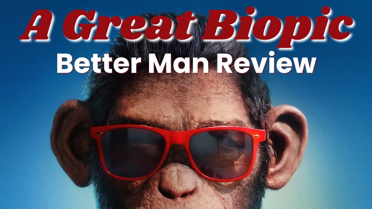 Better Man Review - Episode 88 | The Cinematic Trinity Podcast