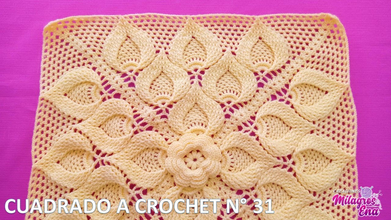 VIDEO COMPLETO del Cuadro o cuadrado N° 31 tejido a crochet en punto hojas con piñas para colchas