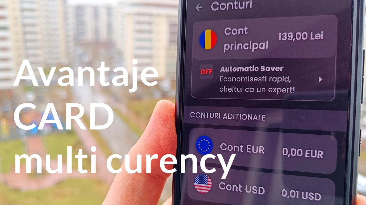 CARDUL MultiCurency avantaje și cum funcționează