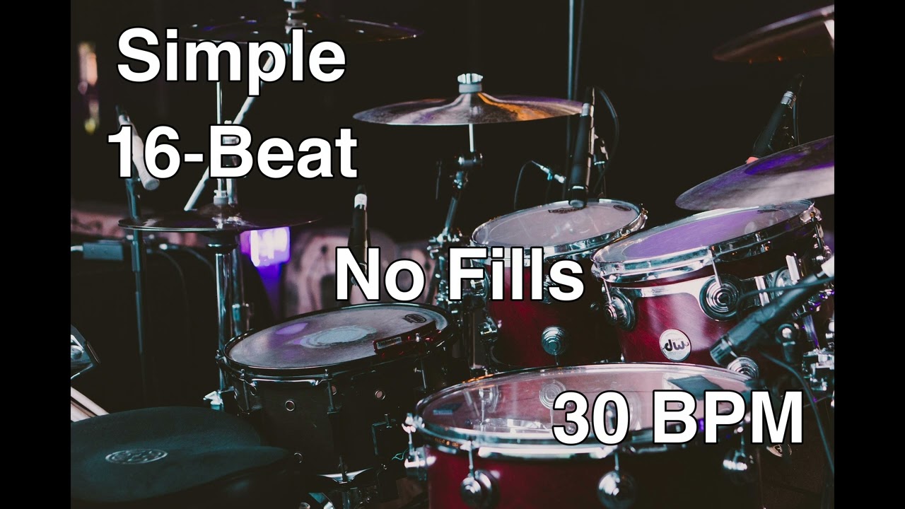 Simple 16-Beat Drum Loop | 30 BPM | No Fills