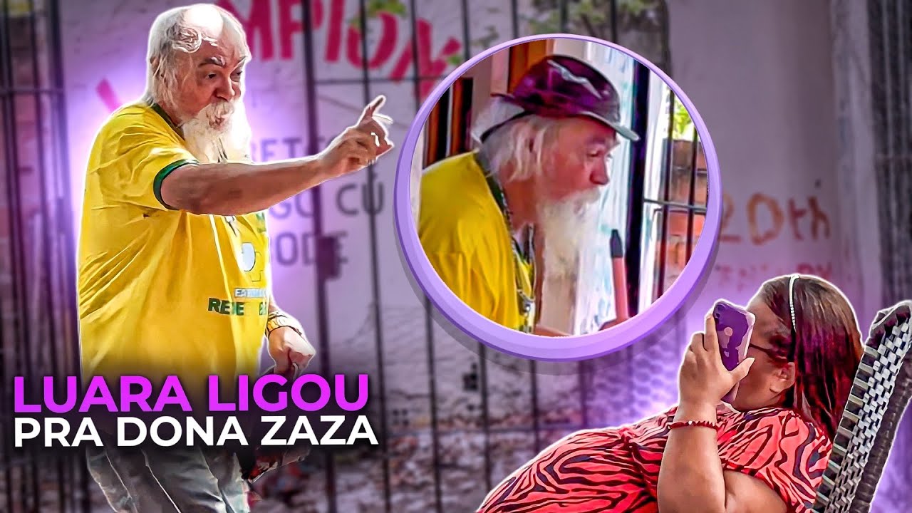 LUARA LIGOU PRA DONA ZAZA E LUIZ DO SOM FICOU APAVORADO | LUIZ DO SOM