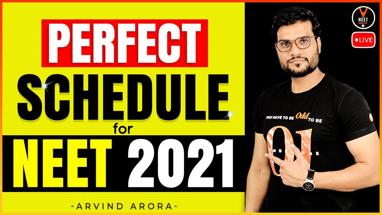 Perfect Schedule for NEET 2021 Preparation | Daily NEET 2021 Time Table | NEET Strategy | Arvind sir