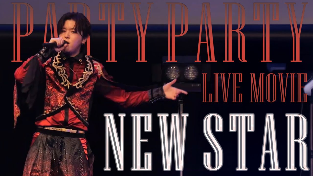 PARTY PARTY - NEW STAR (*ChocoLate Bomb!! Cover) 【PARTY PARTY 3rd ワンマンライブ BAD BOY】